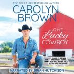 One Lucky Cowboy, Carolyn Brown