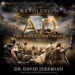 A.D. The Bible Continues The Revolution That Changed the World, David Jeremiah