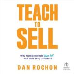 Teach to Sell, Dan Rochon