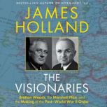 The Visionaries, James Holland