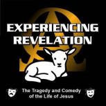 Experiencing Revelation, Dr. Myke Merrill