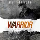 Warrior, Matt Rogers