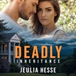 Deadly Inheritance, Jeulia Hesse
