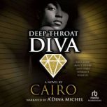 Deep Throat Diva, Cairo