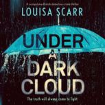 Under a Dark Cloud, Louisa Scarr