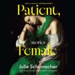 Patient, Female, Julie Schumacher