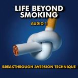 Life Beyond Smoking Audio 1, Rik Schnabel