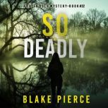 So Deadly A Faith Bold FBI Suspense ..., Blake Pierce