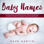 Baby Names, Dave Martin