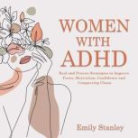 Women With ADHD, Emily Stanley