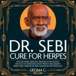 Dr. Sebi Cure for Herpes, Ijeoma C.