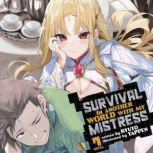 Survival in Another World with My Mis..., Ryuto
