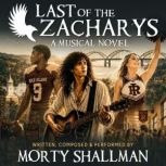 Last of the Zacharys, Morty Shallman