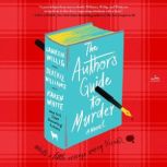 The Authors Guide to Murder, Beatriz Williams