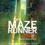 The Maze Runner (Maze Runner Series #1), James Dashner