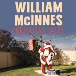Christmas Tales, William McInnes