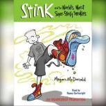 Stink and the World's Worst Super-Stinky Sneakers (Book #3), Megan McDonald