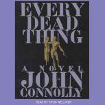 Every Dead Thing, John Connolly