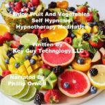 Enjoy Fruit Self Hypnosis Hypnotherap..., Key Guy Technology LLC