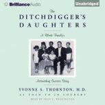 The Ditchdiggers Daughters, Yvonne S. Thornton, M.D.