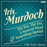 Iris Murdoch The Sea, The Sea, A Sev..., Iris Murdoch