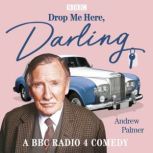 Drop Me Here, Darling, Andrew Palmer