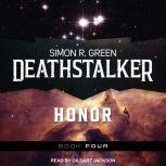 Deathstalker Honor, Simon R. Green
