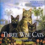 Three Wise Cats, Harold Konstantelos