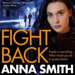 Fight Back, Anna Smith