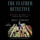 The Feather Detective, Chris Sweeney
