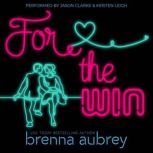 For The Win A Boss Employee Standalone Romance, Brenna Aubrey
