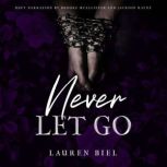 Never Let Go, Lauren Biel