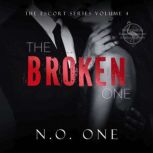 The Broken One, N.O. One