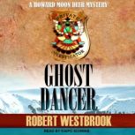 Ghost Dancer, Robert Westbrook
