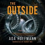 The Outside, Ada Hoffmann