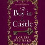 The Boy in the Castle, Louisa Penhale