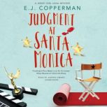 Judgment at Santa Monica, E. J. Copperman