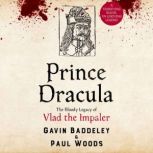 Prince Dracula, Gavin Baddeley