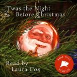 Twas the Night Before Christmas, Clement C. Moore