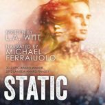 Static, L.A. Witt