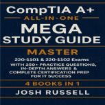 CompTIA A AllinOne Mega Study Guid..., Josh Russell