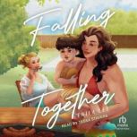 Falling Together, Erica Lee