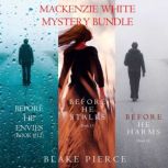 A Mackenzie White Mystery Bundle  Be..., Blake Pierce