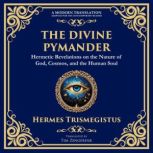 The Divine Pymander, Hermes Trismegistus