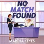 No Match Found, Martha Keyes