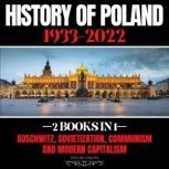 History Of Poland 19332022 2 Books ..., HISTORY FOREVER