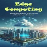 Edge Computing, James Ferry