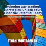 Winning Day Trading Strategies Unloc..., Ethan Montgomery