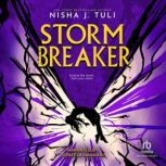 Storm Breaker, Nisha J. Tuli