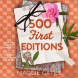 500 First Editions, Maggie Gates